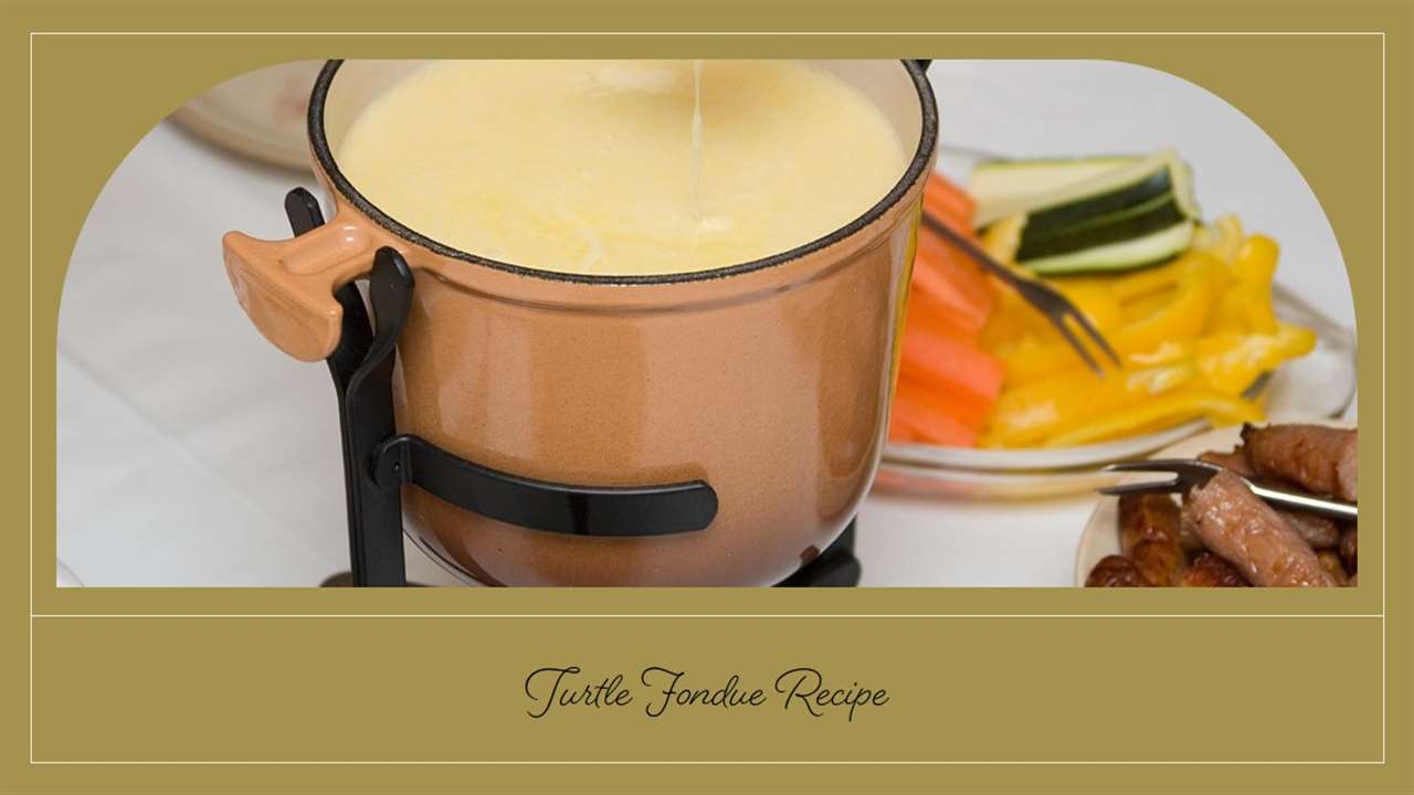 Melting Pot Turtle Fondue Recipe